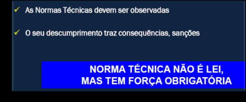 ASPECTOS LEGAIS DAS NORMAS TÉCNICAS Ref.: Adv. Carlos Delmar Eng.