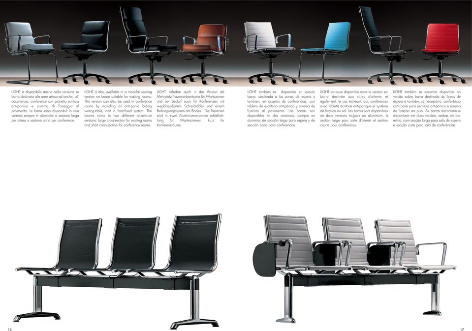 LIGHT is also available in a modular seating version on beam suitable for waiting rooms.