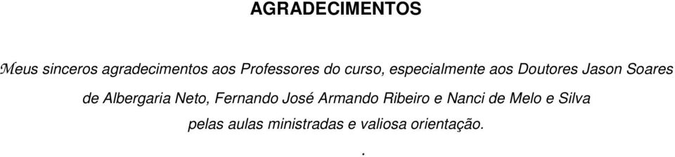 Soares de Albergaria Neto, Fernando José Armando Ribeiro