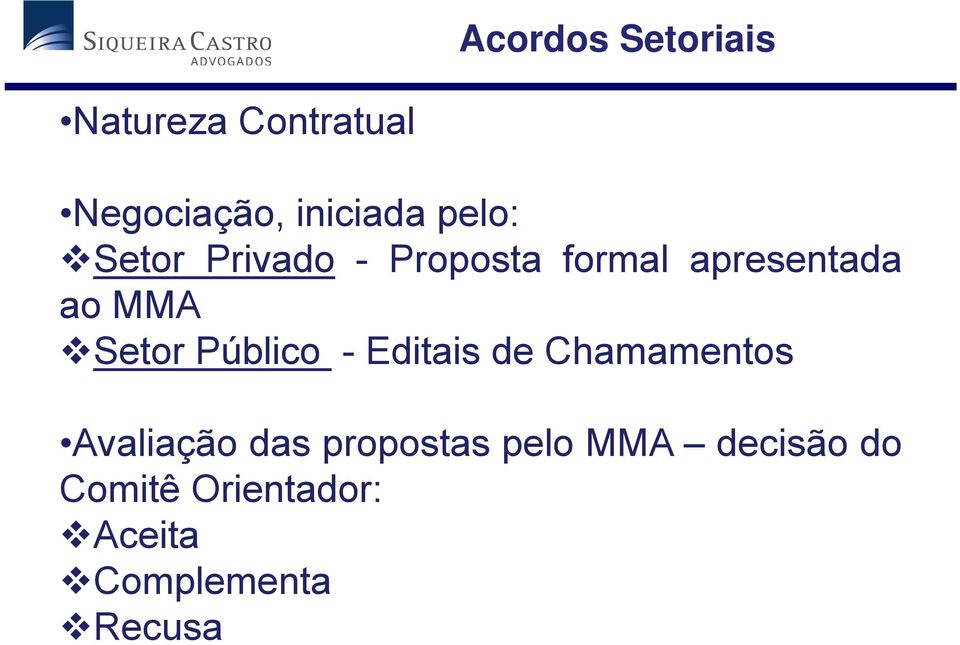 Setort Público - Editaisi de Chamamentos Avaliação das