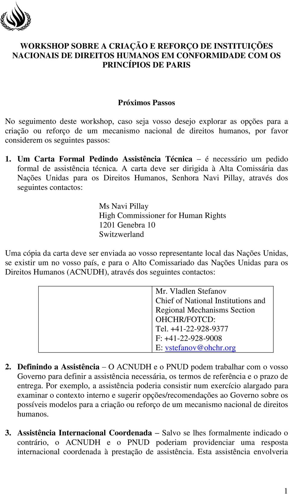 Um Carta Formal Pedindo Assistência Técnica é necessário um pedido formal de assistência técnica.