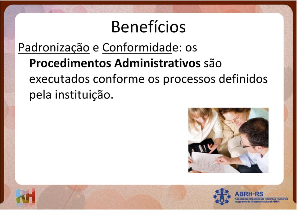 Administrativossão executados