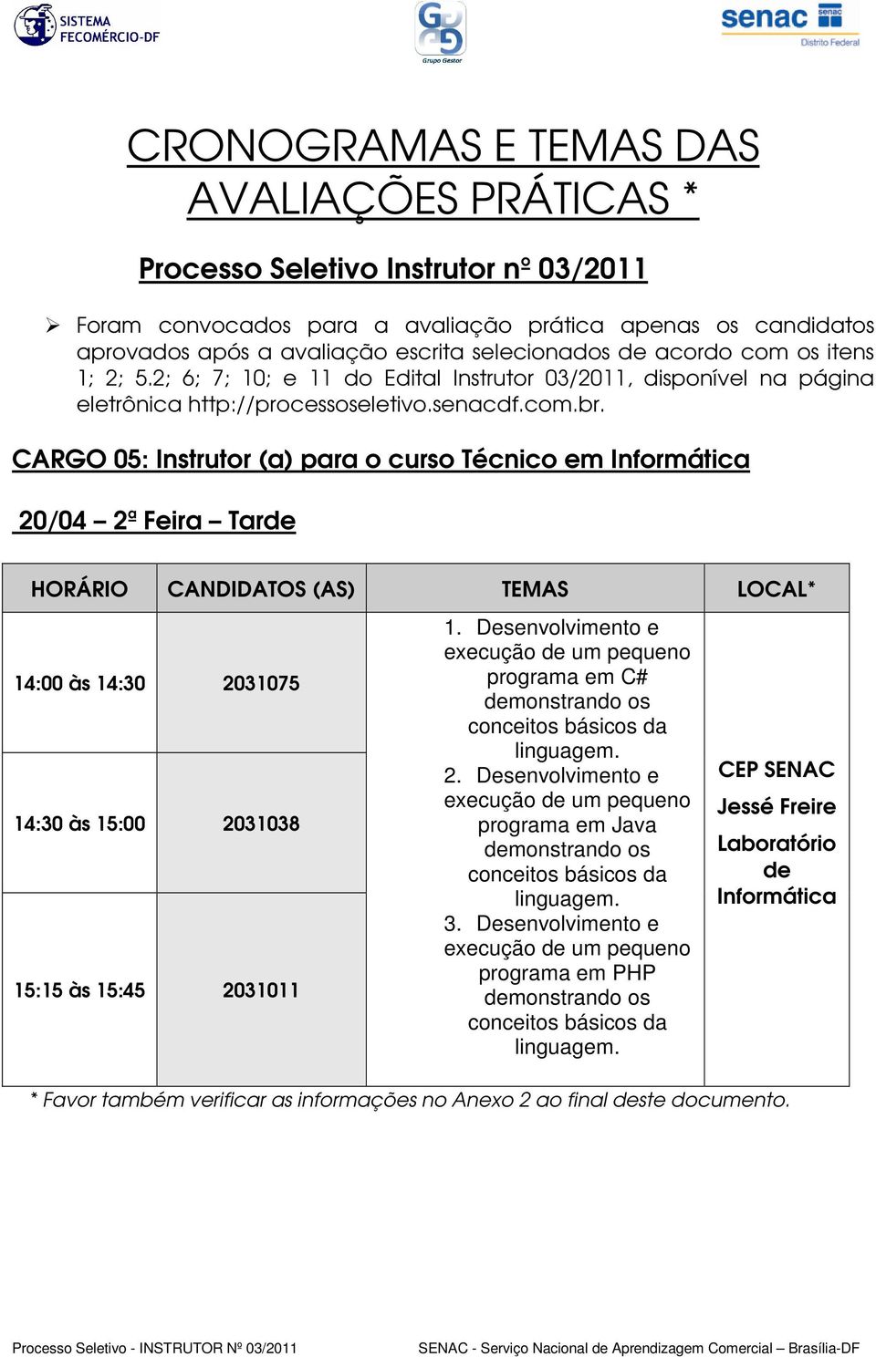 3. Desenvolvimento e execução de um pequeno programa em PHP demonstrando os conceitos básicos da linguagem.