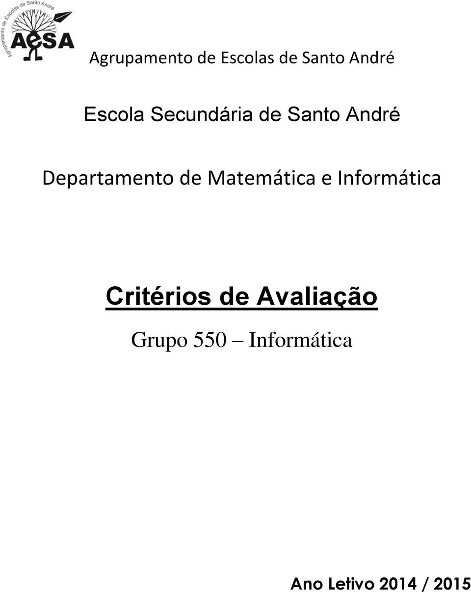 Matemática e Informática Critérios de