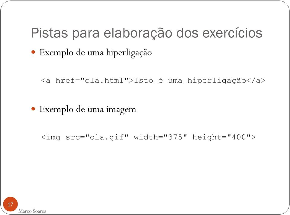 html">isto é uma hiperligação</a> Exemplo de