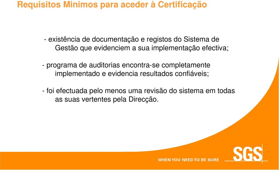 auditorias encontra-se completamente implementado e evidencia resultados confiáveis;