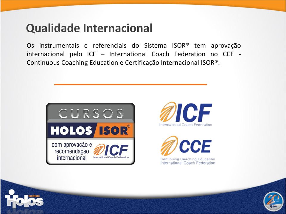 internacional pelo ICF International Coach Federation