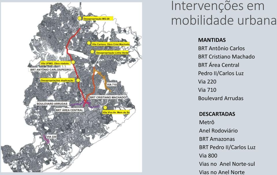 710 Boulevard Arrudas DESCARTADAS Metrô Anel Rodoviário BRT Amazonas