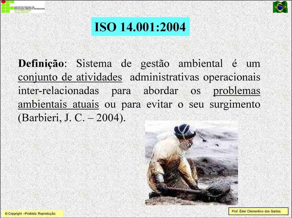 conjunto de atividades administrativas operacionais