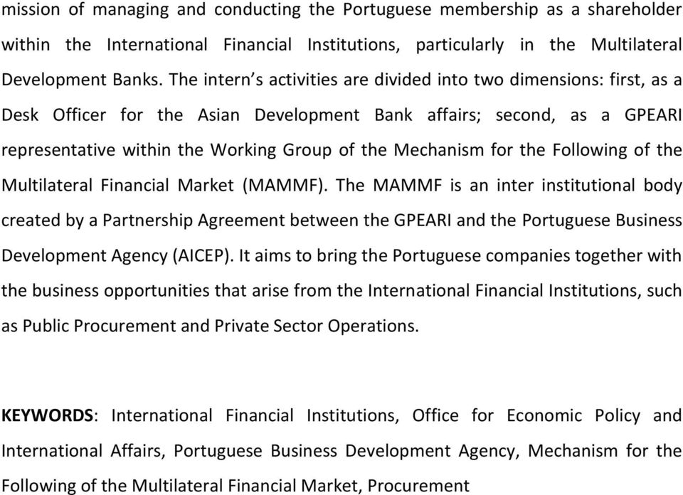 for the Following of the Multilateral Financial Market (MAMMF).