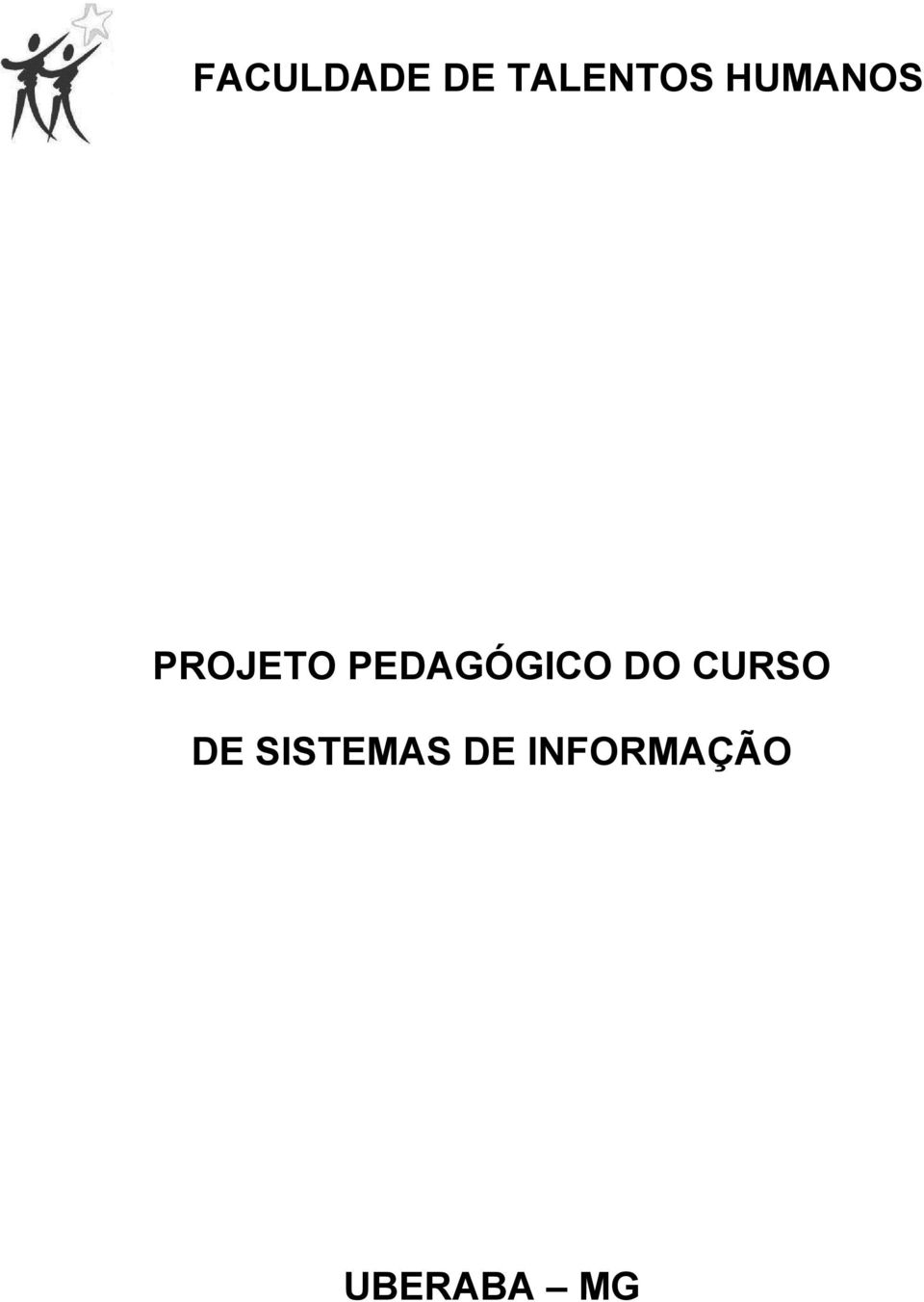 PEDAGÓGICO DO CURSO DE