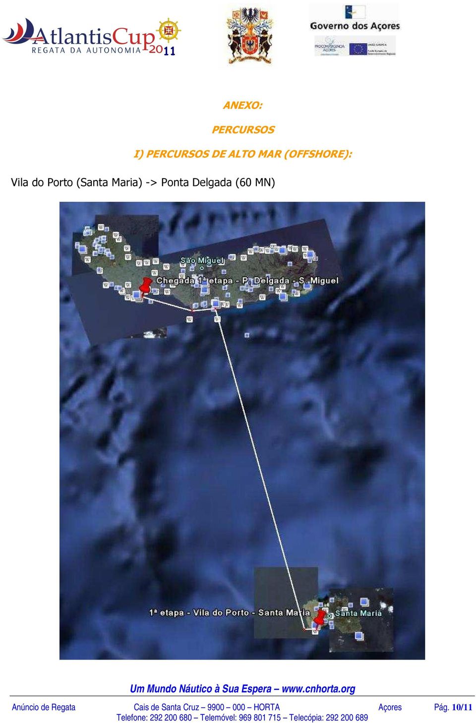 Ponta Delgada (60 MN) Anúncio de Regata