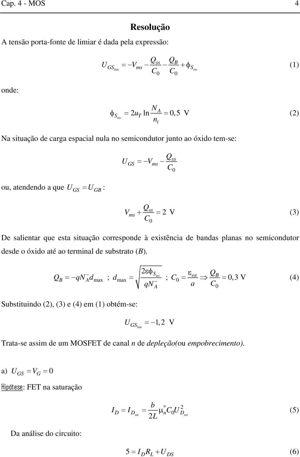 semicondutor desde o óxido até ao terminal de substrato (B).