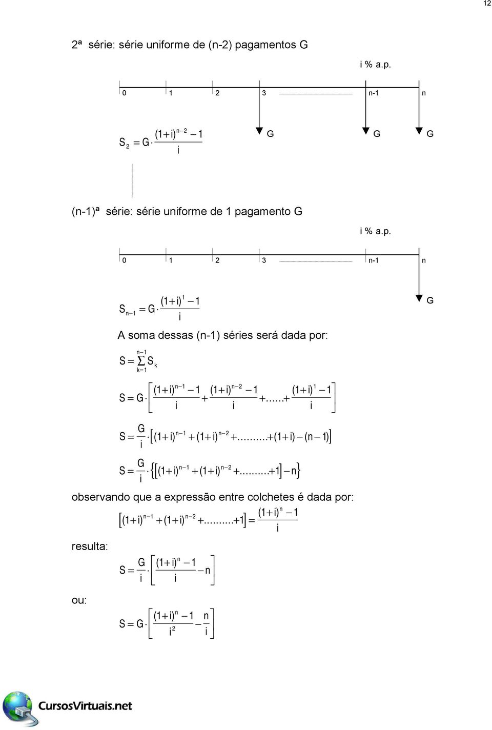 .. + G S = + + + + + + [ ) ( ( ) 2... ( ) ( ) ] {[ ] } 2 ( ) ( ).