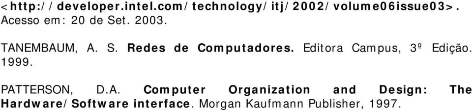 Editora Campus, 3º Edição. 1999. PAT