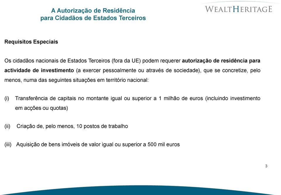 situações em território nacional: Transferência de capitais no montante igual ou superior a 1 milhão de euros (incluindo