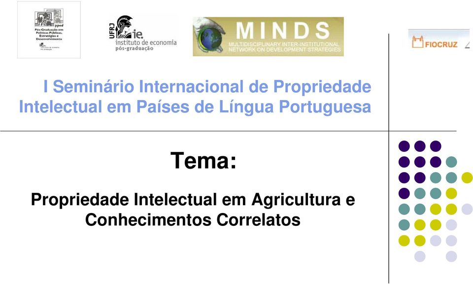 Língua Portuguesa Tema: Propriedade
