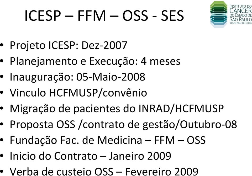INRAD/HCFMUSP Proposta OSS /contrato de gestão/outubro-08 Fundação Fac.