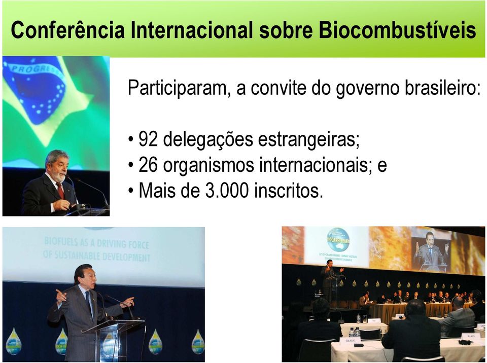governo brasileiro: 92 delegações