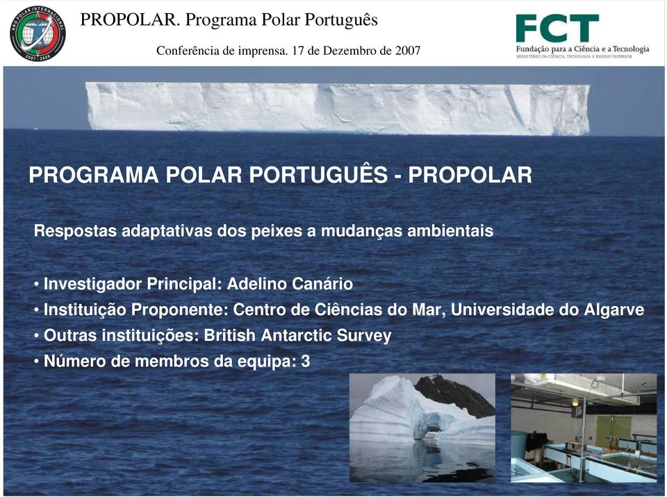 Instituição Proponente: Centro de Ciências do Mar, Universidade do