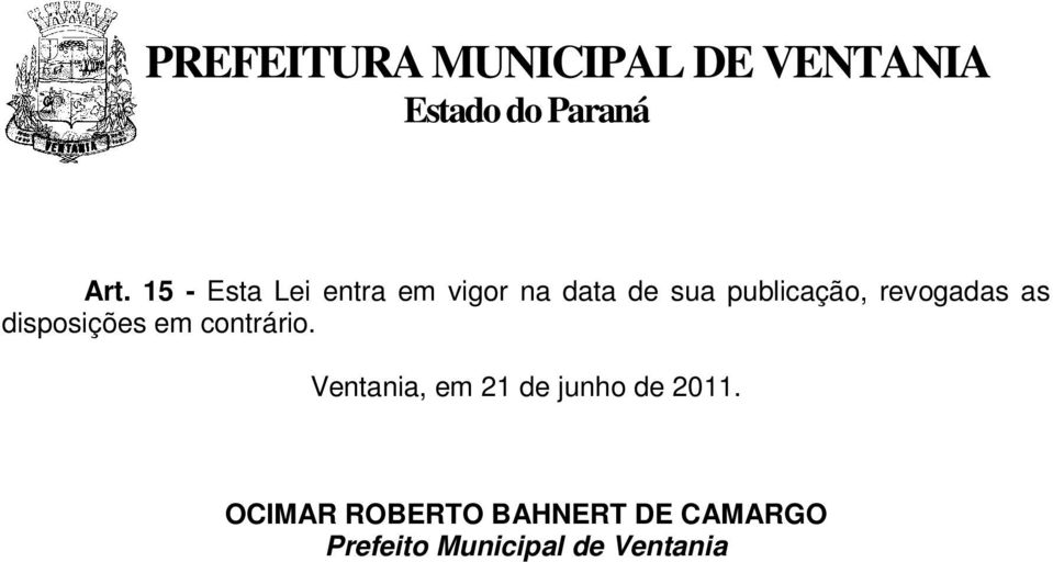 Ventania, em 21 de junho de 2011.