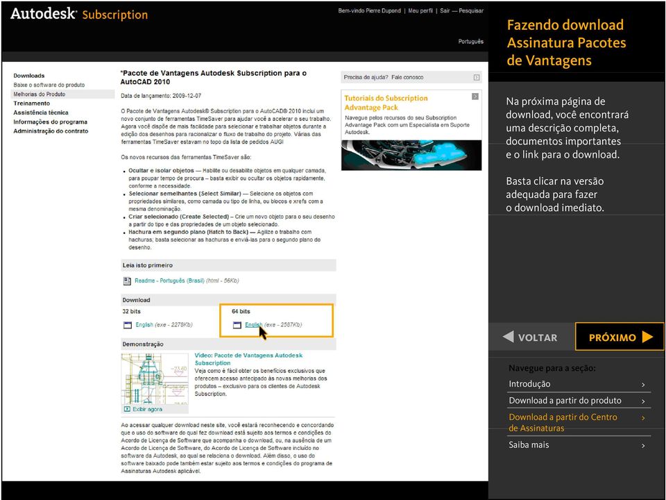 Basta clicar na versão adequada para fazer o download imediato.