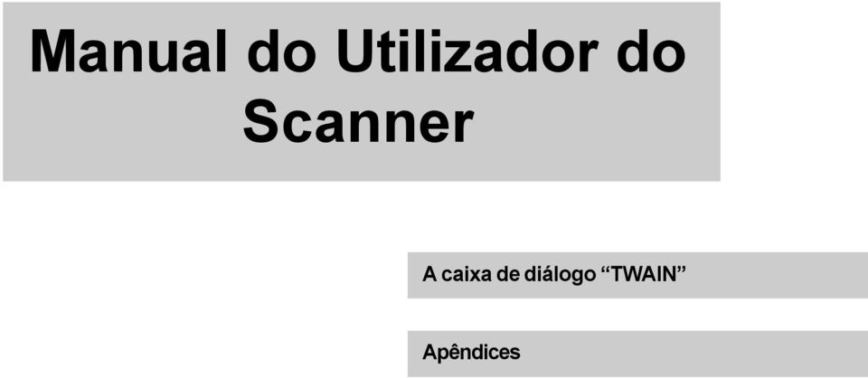 Scanner A caixa