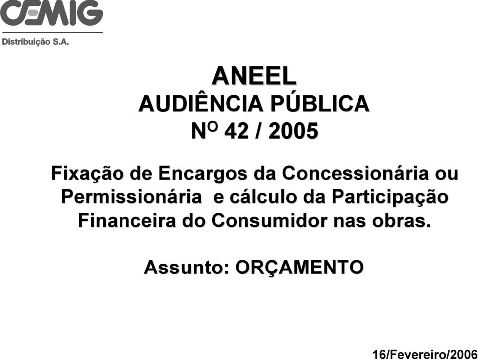 e cálculo da Participação Financeira do