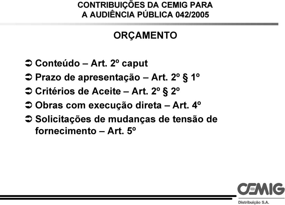 2º 1º Critérios de Aceite Art.