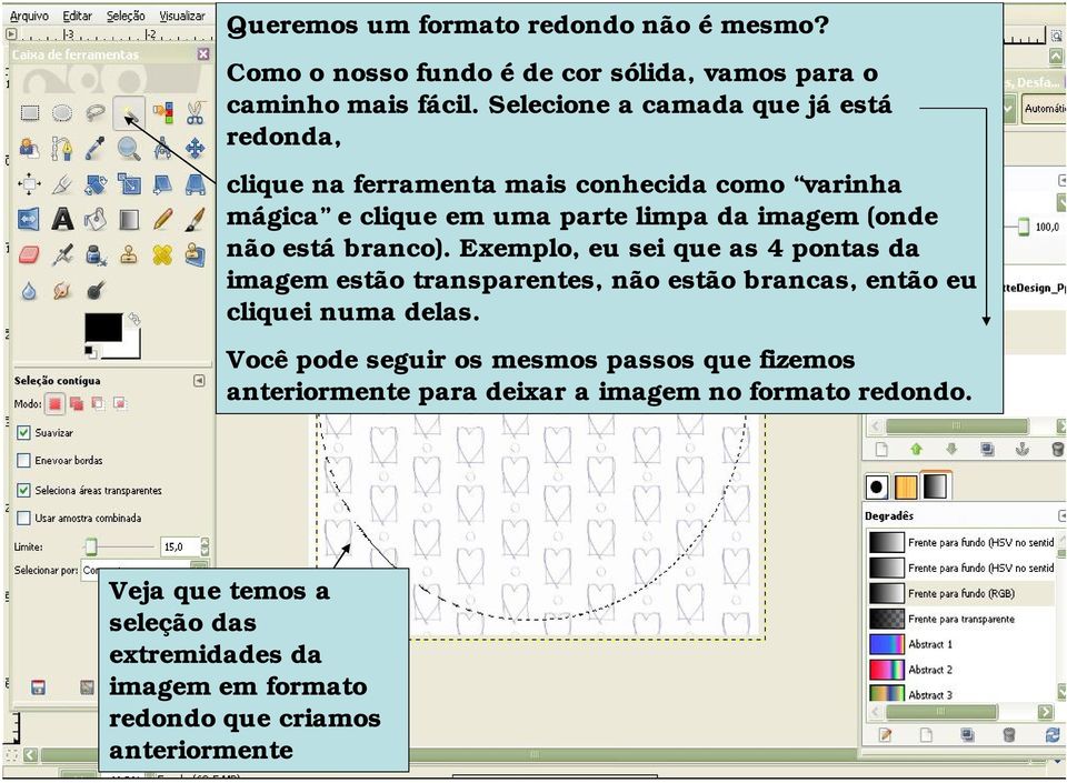 está branco). Exemplo, eu sei que as 4 pontas da imagem estão transparentes, não estão brancas, então eu cliquei numa delas.