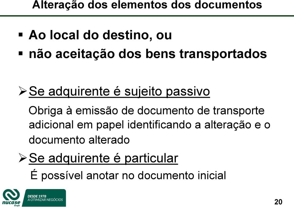 documento de transporte adicional em papel identificando a alteração e o