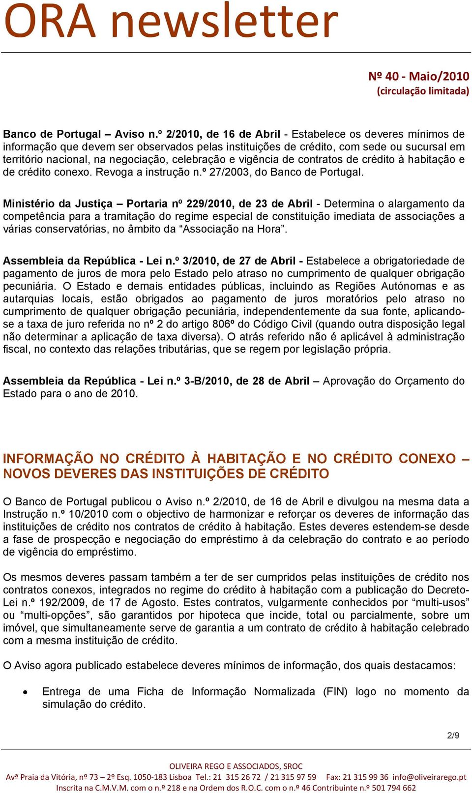 vigência de contratos de crédito à habitação e de crédito conexo. Revoga a instrução n.º 27/2003, do Banco de Portugal.
