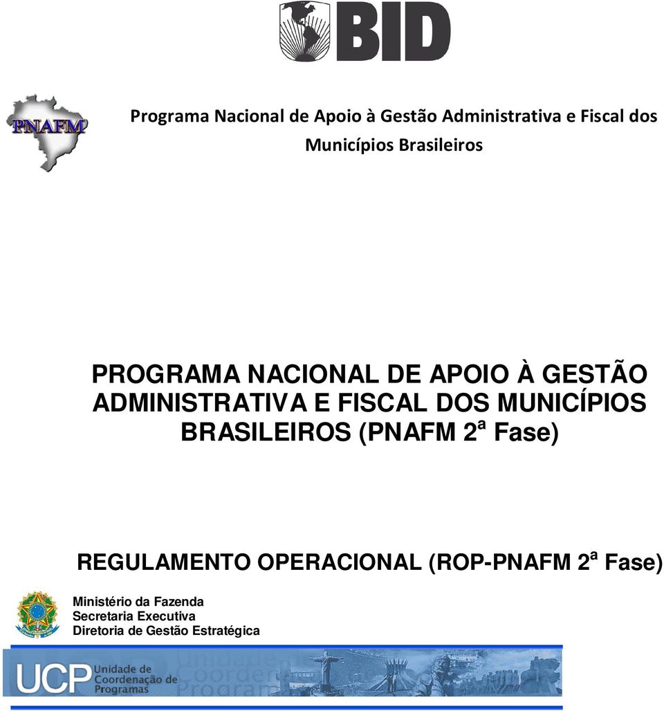 MUNICÍPIOS BRASILEIROS (PNAFM 2 a Fase) REGULAMENTO OPERACIONAL (ROP-PNAFM 2