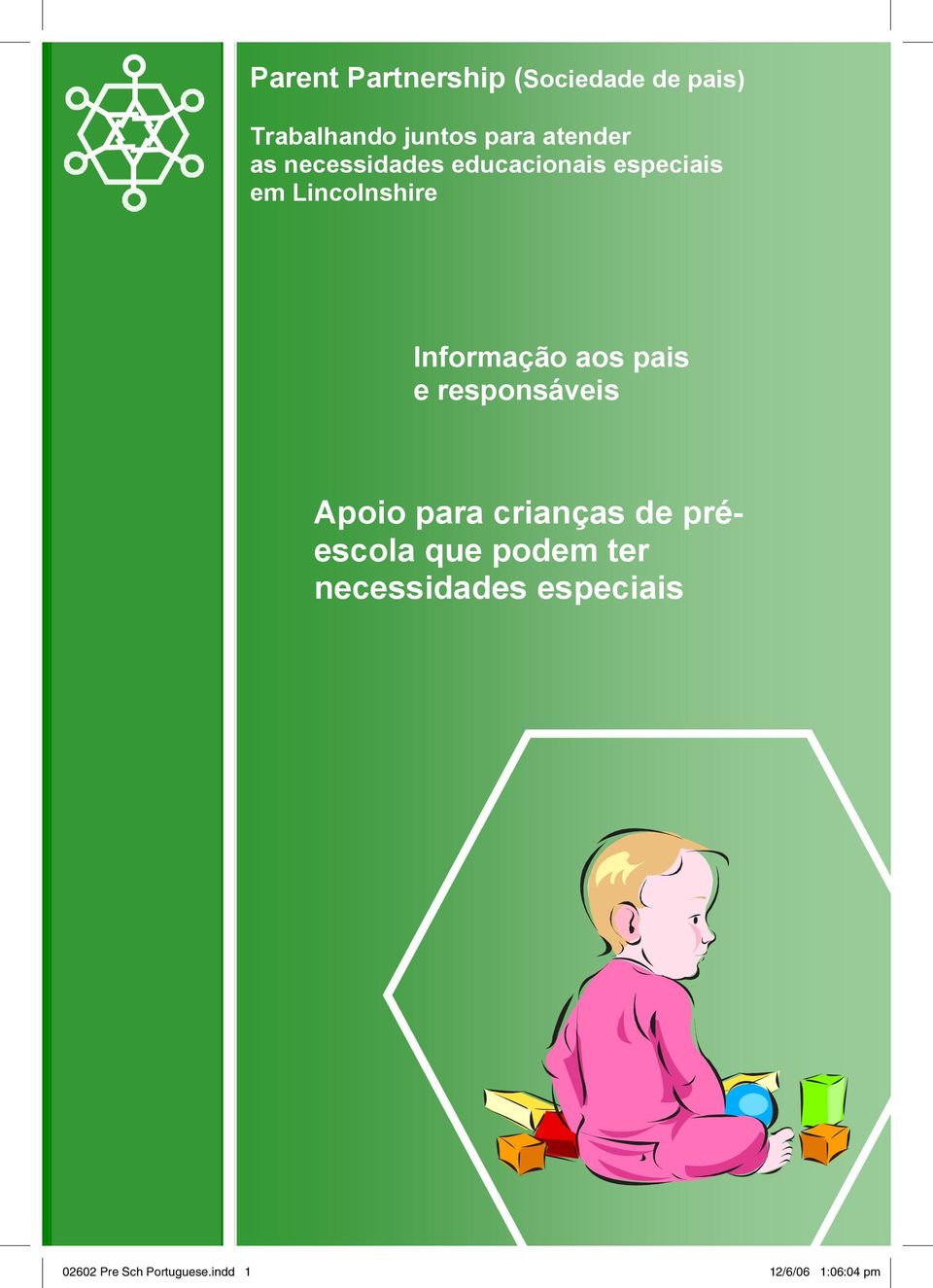 pais e responsáveis Apoio para crianças de préescola que podem ter