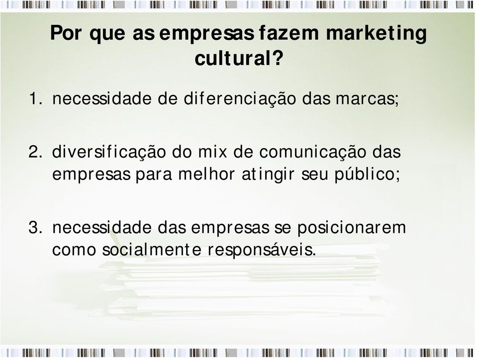 diversificação do mix de comunicação das empresas para melhor