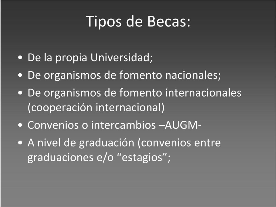 (cooperación internacional) i Convenios o intercambios AUGM A