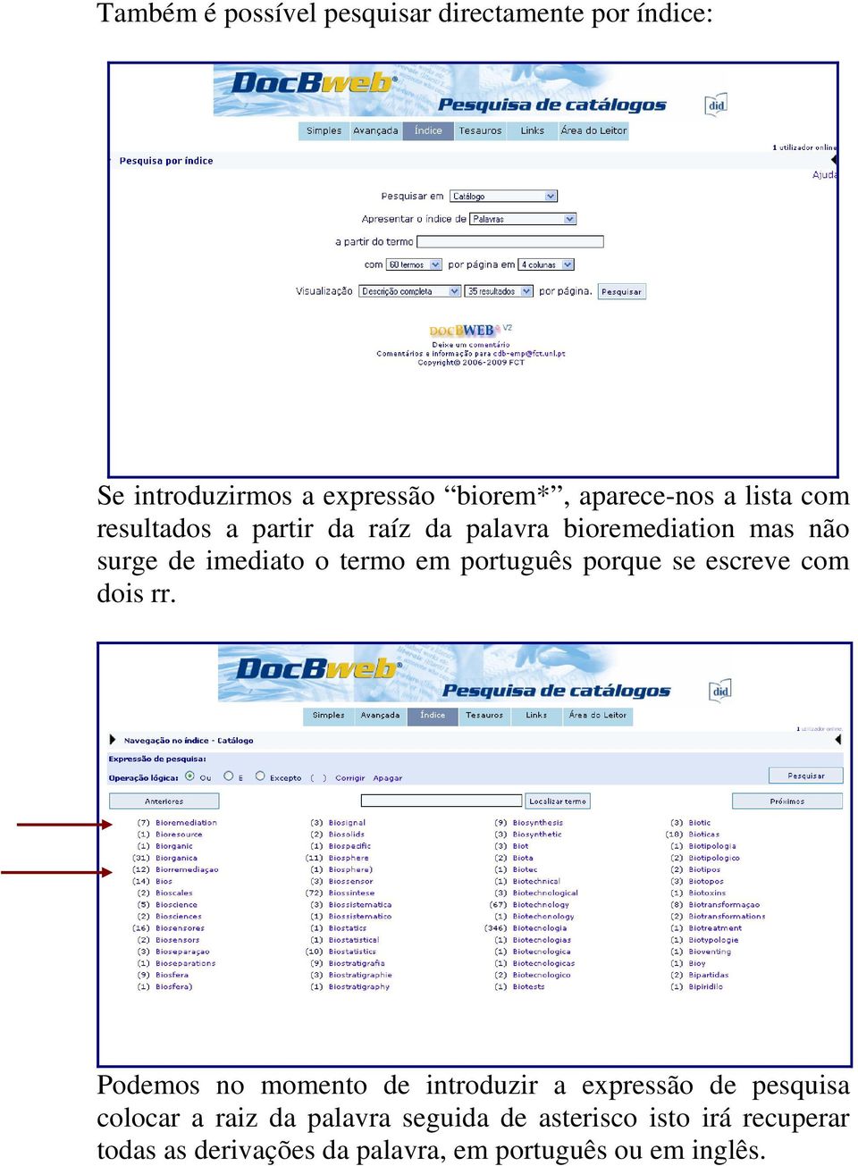 português porque se escreve com dois rr.