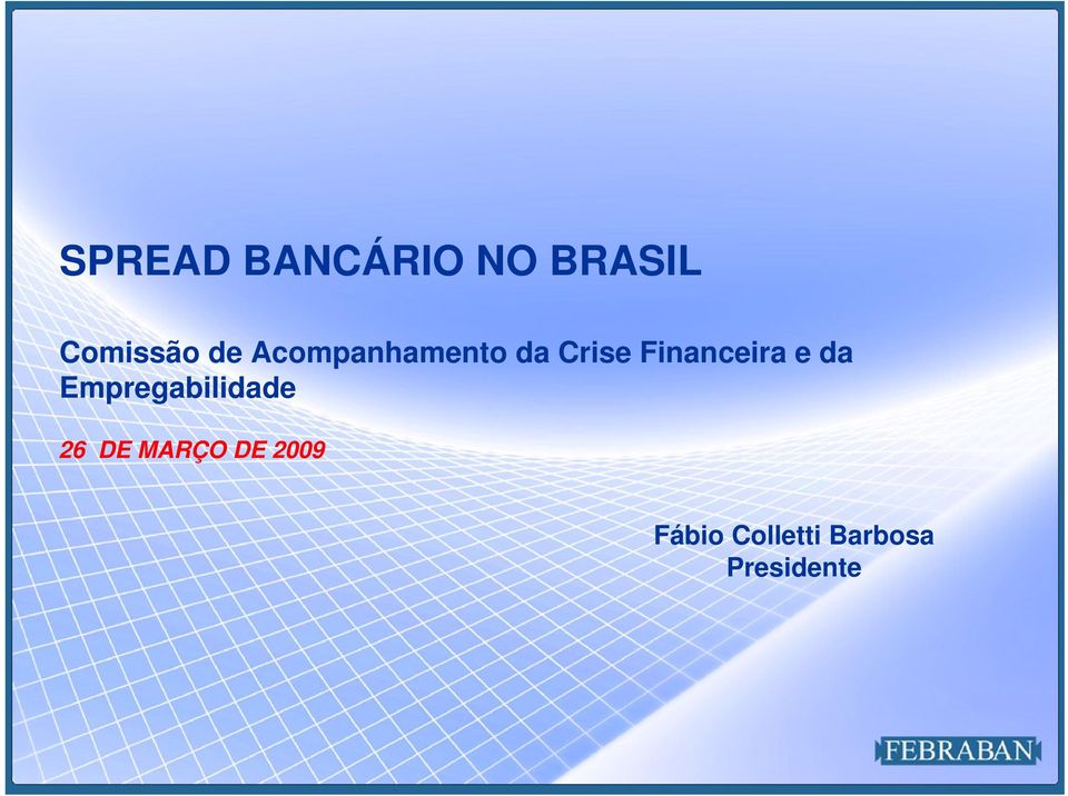 Financeira e da Empregabilidade 26