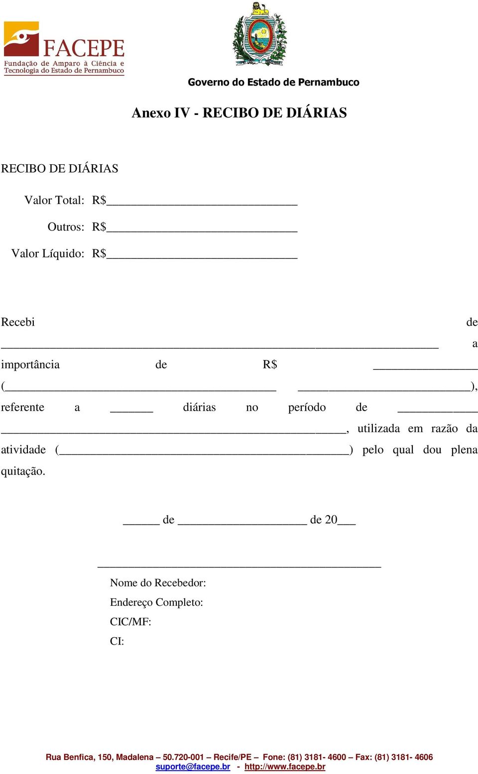 diárias no período de, utilizada em razão da atividade ( ) pelo qual