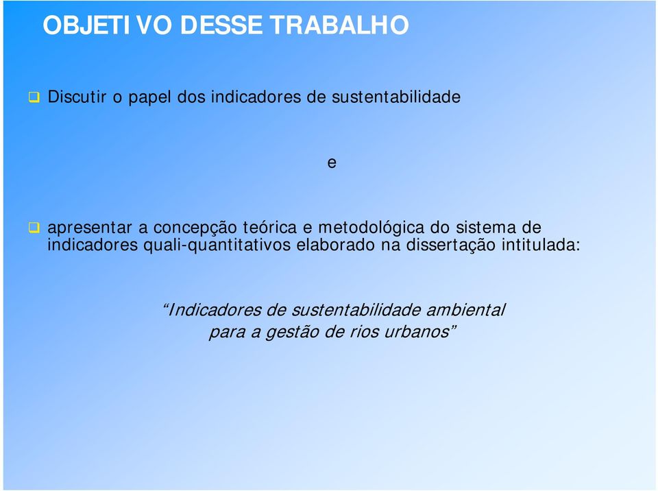 sistema de indicadores quali-quantitativos elaborado na dissertação