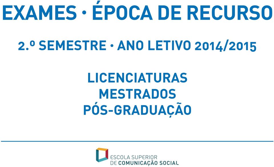 2014/2015 LICENCIATURAS