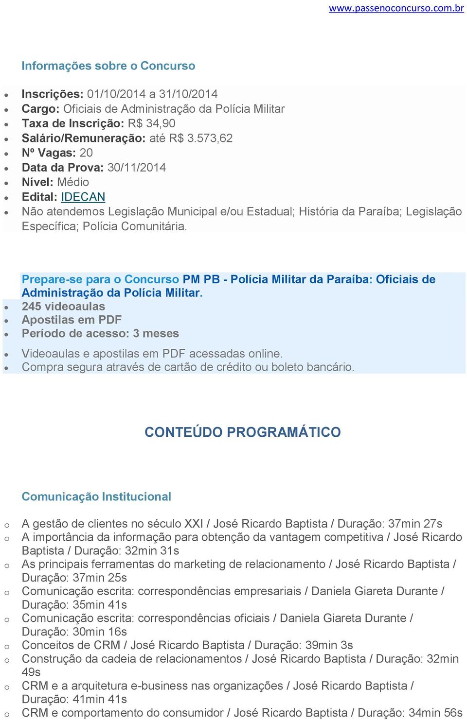 RE-SE Prepare-se para Cncurs PM PB - Plícia Militar da Paraíba: Oficiais de Administraçã da Plícia Militar.