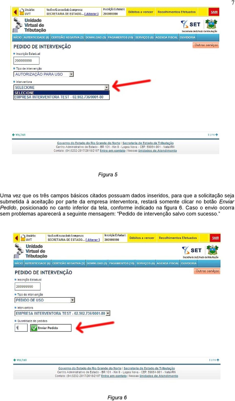 no botão Enviar Pedido, posicionado no canto inferior da tela, conforme indicado na figura 6.