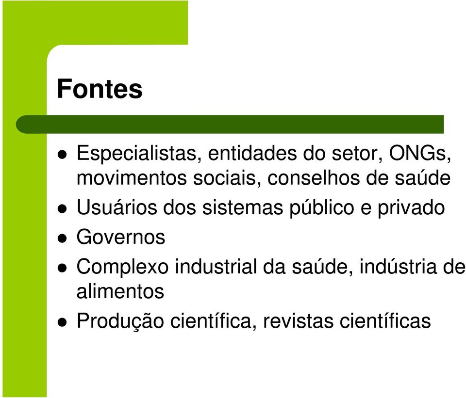 sistemas público e privado Governos Complexo industrial