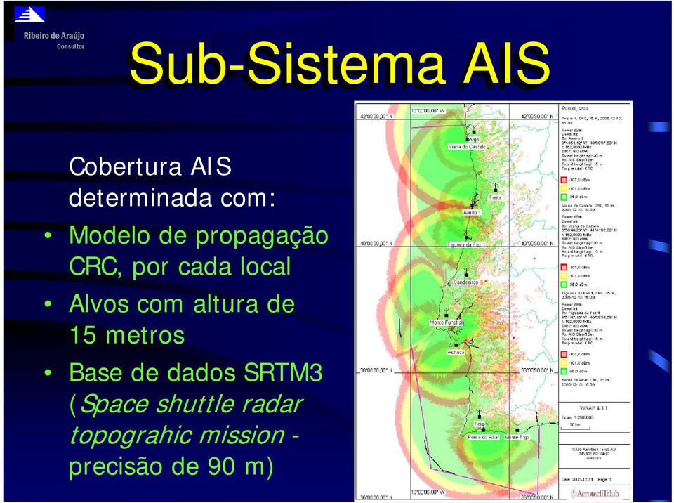 com altura de 15 metros Base de dados SRTM3