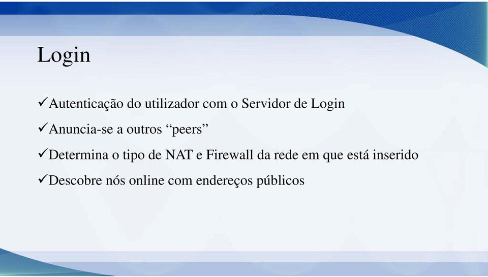 tipo de NAT e Firewall da rede em que está