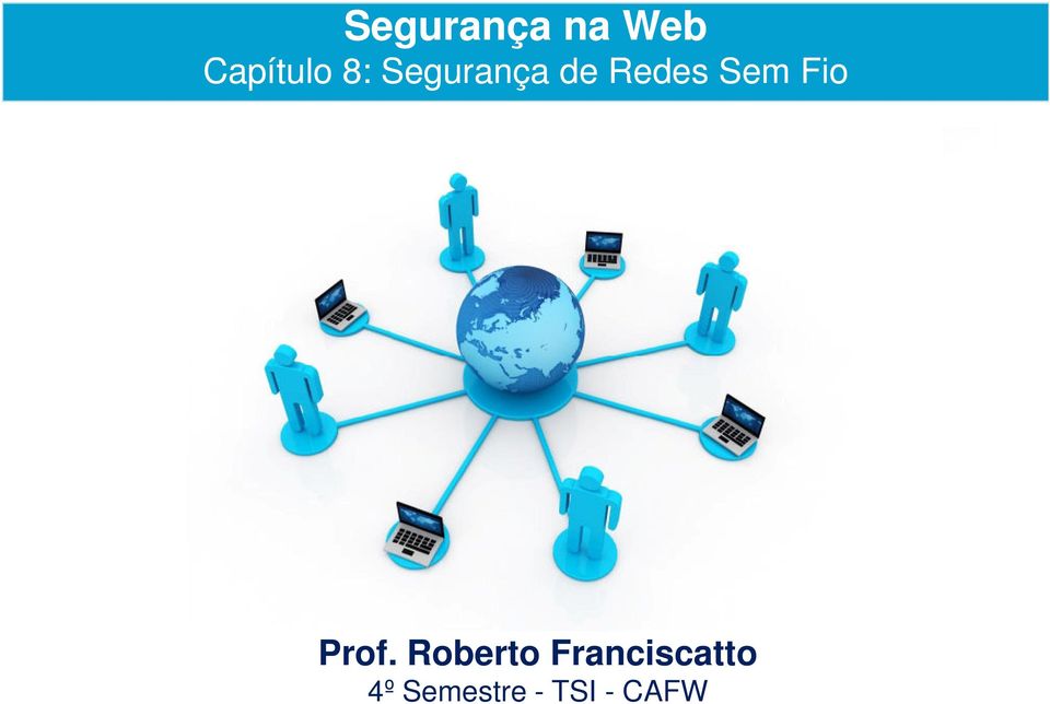 Prof. Roberto Franciscatto
