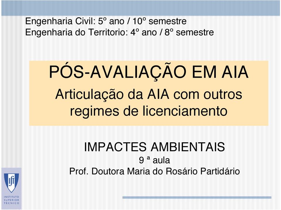 Articulação da AIA com outros regimes de licenciamento