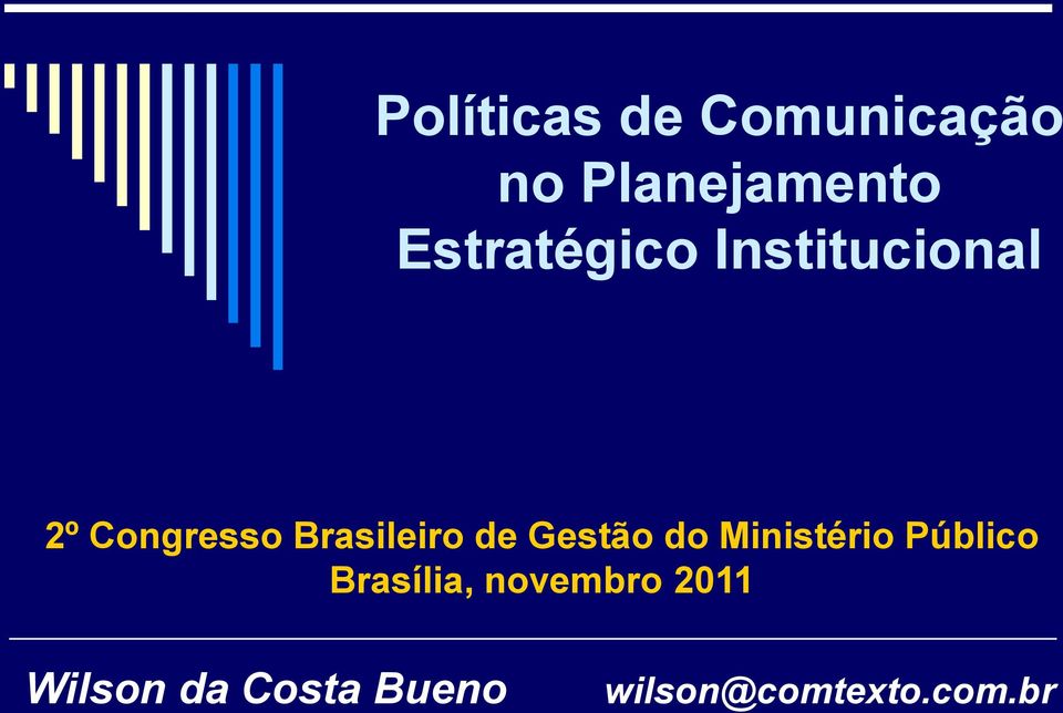 Brasileiro de Gestão do Ministério Público