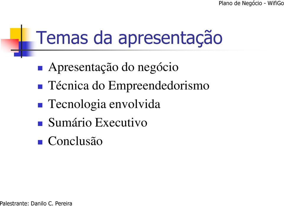 Técnica do Empreendedorismo